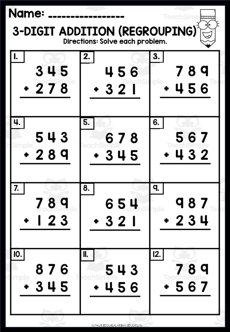 10 WORKSHEETS OF 3 DIGIT ADDITION WITH REGROUPING By Teach Simple