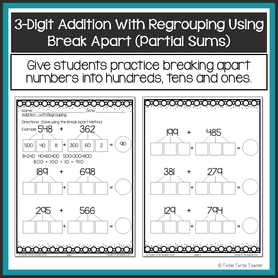 3 Digit Addition With Regrouping Using Break Apart Partial Sums Strategy Classful