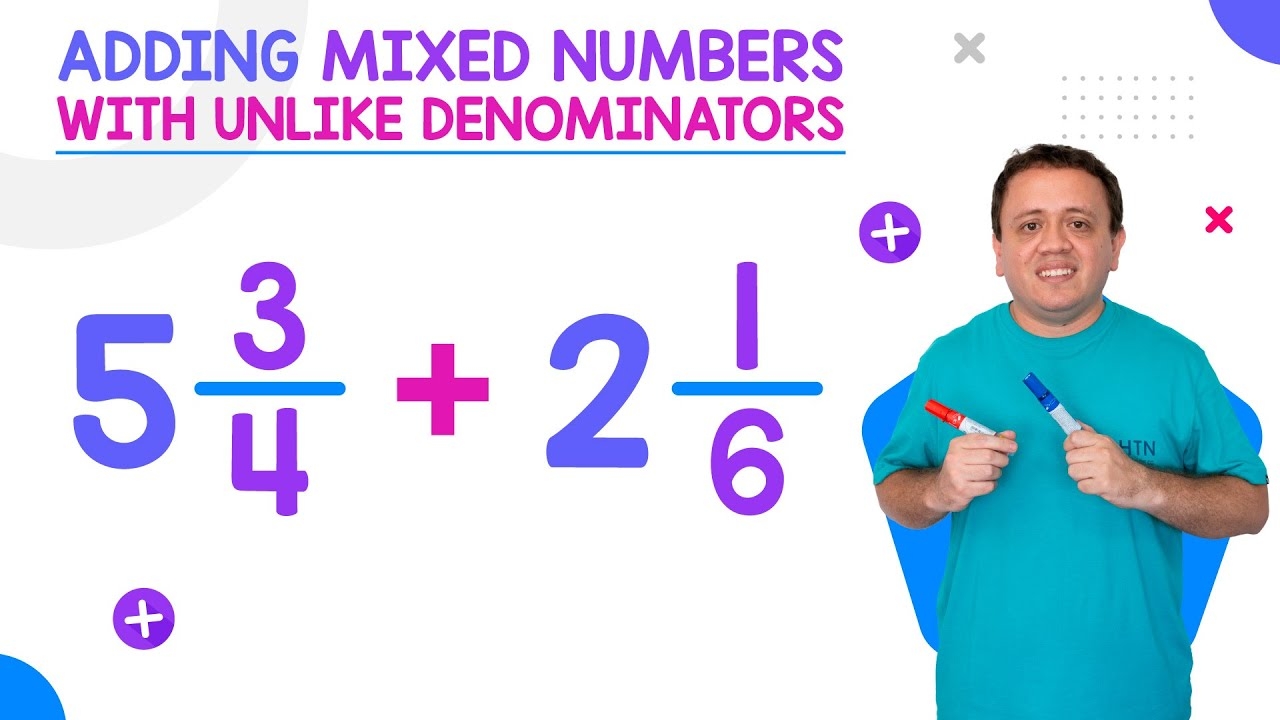 adding unlike mixed fractions adding unlike mixed fractions