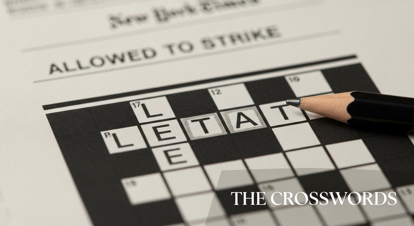 Allowed To Strike NYT Crossword Answer LETAT Decoded The Crosswords