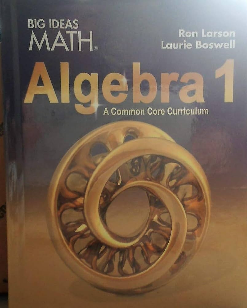 Big Ideas Math Algebra 1 A Common Core Curriculum Ron Larson 9781642087178 Amazon Books Big Ideas Math Algebra 1 A Common Core Curriculum Ron Larson 9781642087178 Amazon Books