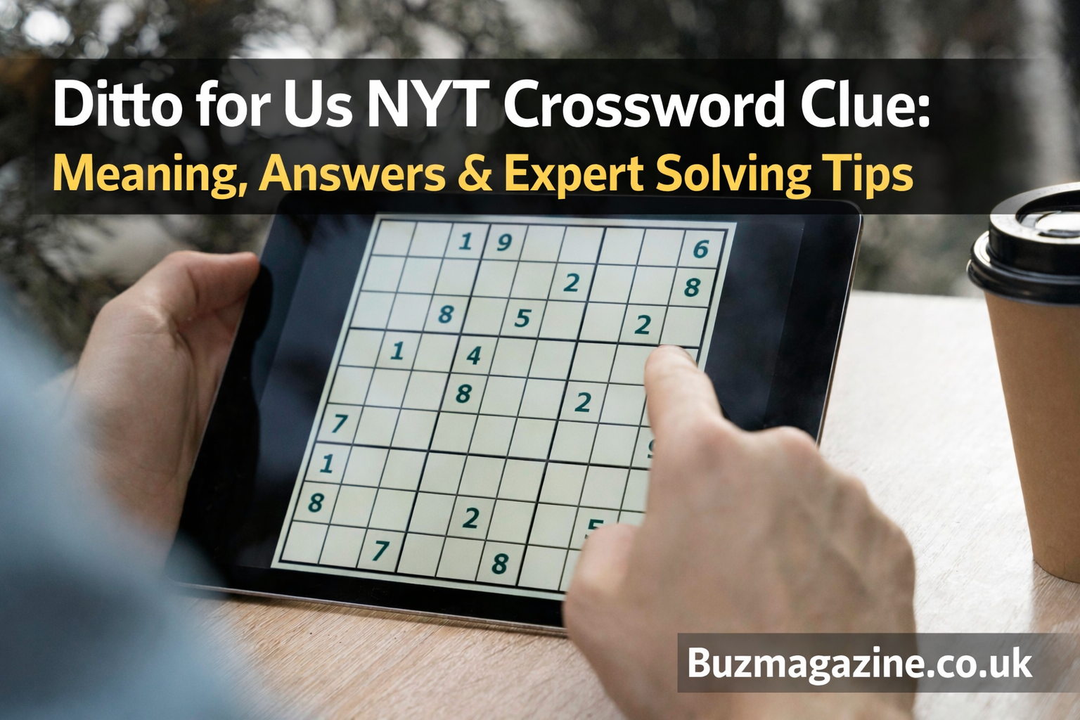 Ditto For Us NYT Crossword Clue Meaning Answers Expert Solving Tips BUZ MAGAZINE