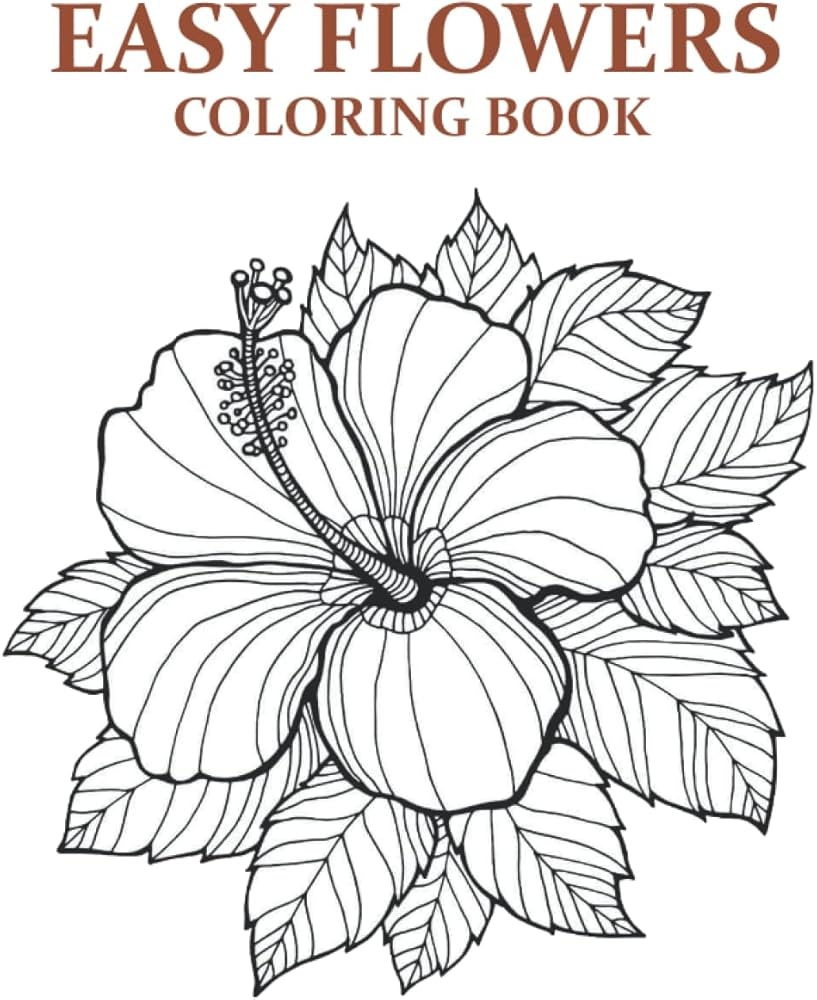 Easy Flowers Coloring Book Flowers Coloring Book For Adults Boys And Girls Of All Ages Realistic Flowers To Color And Have Fun Mino Bihira 9798356388927 Amazon Books Easy Flowers Coloring Book Flowers Coloring Book For Adults Boys And Girls Of All Ages Realistic Flowers To Color And Have Fun Mino Bihira 9798356388927 Amazon Books