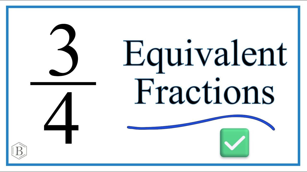 Equivalent Fractions For 3 4 YouTube Equivalent Fractions For 3 4 YouTube