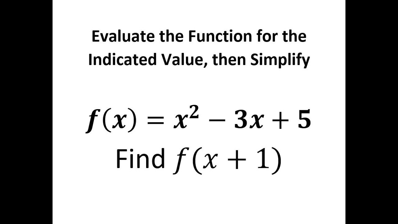 Evaluate The Function For The Indicated Value Then Simplify YouTube Evaluate The Function For The Indicated Value Then Simplify YouTube