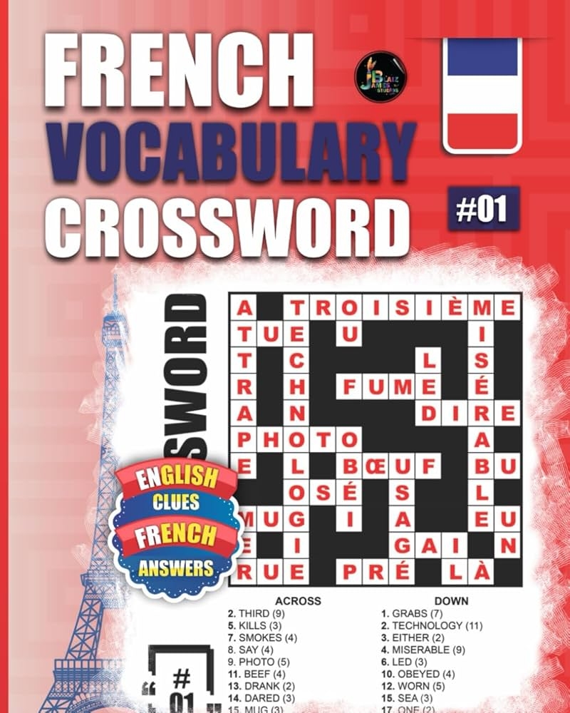 French Vocabulary Crossword Vol 1 50 French Vocabulary Crossword Puzzles With English Clues Large Print Blaiz James 9798869672186 Amazon Books French Vocabulary Crossword Vol 1 50 French Vocabulary Crossword Puzzles With English Clues Large Print Blaiz James 9798869672186 Amazon Books