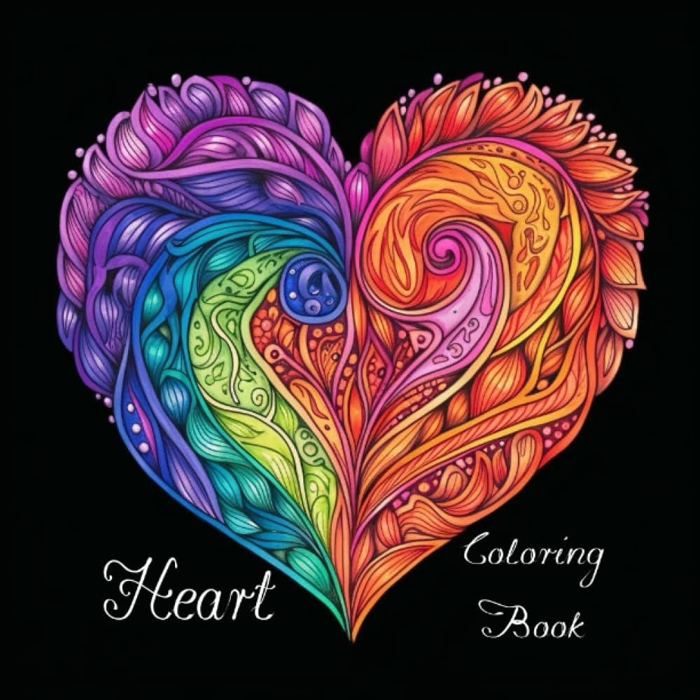 Heart Coloring Book For Adults With Black Background Patterns Landscapes Flowers And More In A Heart Shape Nature Coloring Books Beautiful Flowers Breath Taking Landscapes And Unique Houses Petersen Mel 9798396472563 Heart Coloring Book For Adults With Black Background Patterns Landscapes Flowers And More In A Heart Shape Nature Coloring Books Beautiful Flowers Breath Taking Landscapes And Unique Houses Petersen Mel 9798396472563