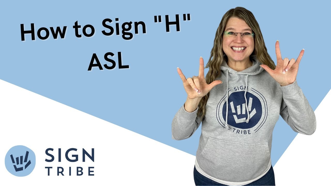 Letter H In ASL American Sign Language Sign Tribe Academy YouTube Letter H In ASL American Sign Language Sign Tribe Academy YouTube