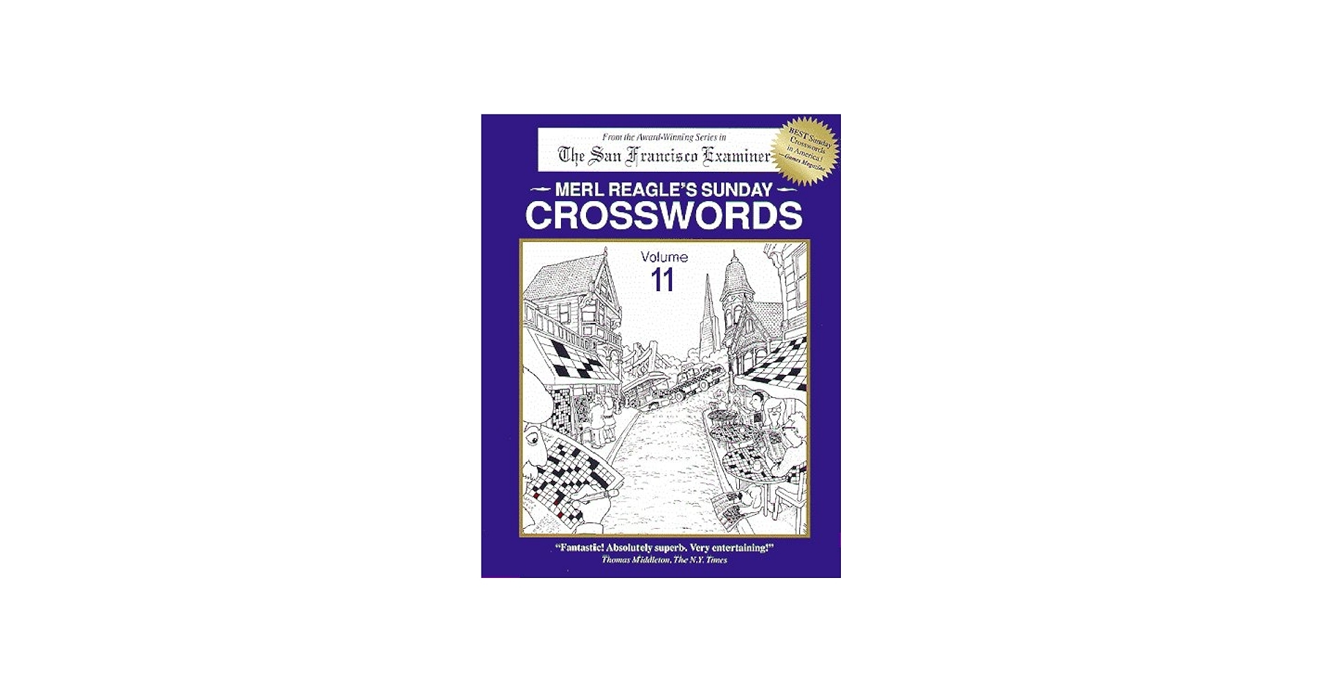 Merl Reagle s Sunday Crosswords Volume 11 Merl Reagle Merl Reagle Dave Miller 9780976288800 Amazon Books Merl Reagle s Sunday Crosswords Volume 11 Merl Reagle Merl Reagle Dave Miller 9780976288800 Amazon Books