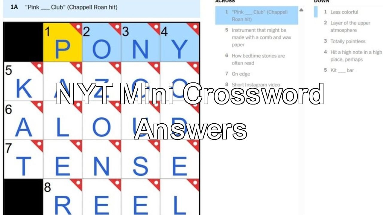 PONY Club And KAZOO Music NYT Mini Crossword Answers May 20 2025 H2S Media