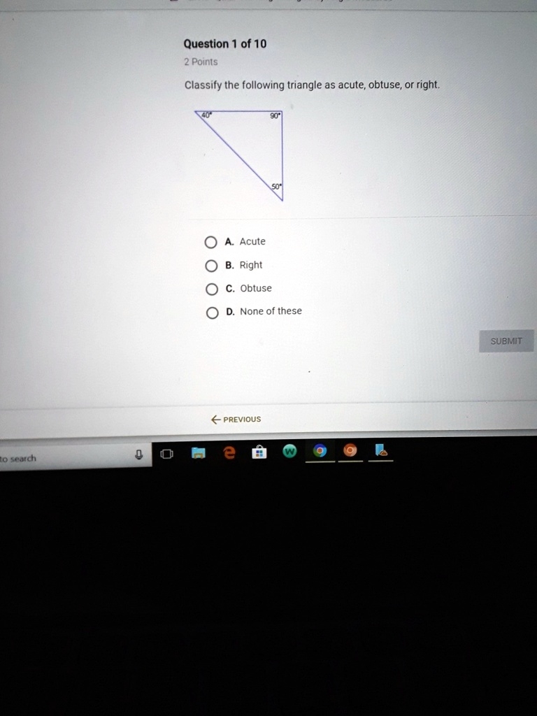 Question 1 Of 10 2 Points Classify The Following Triangle As 