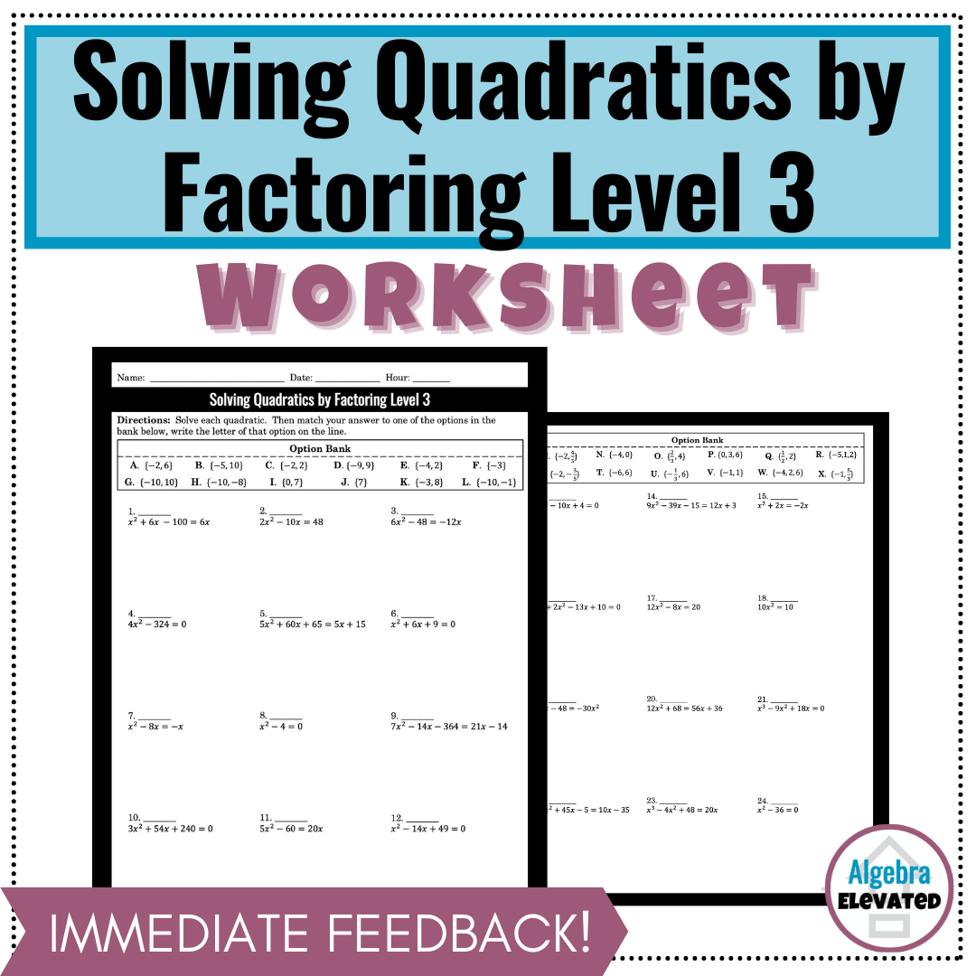 solving quadratics by factoring worksheet