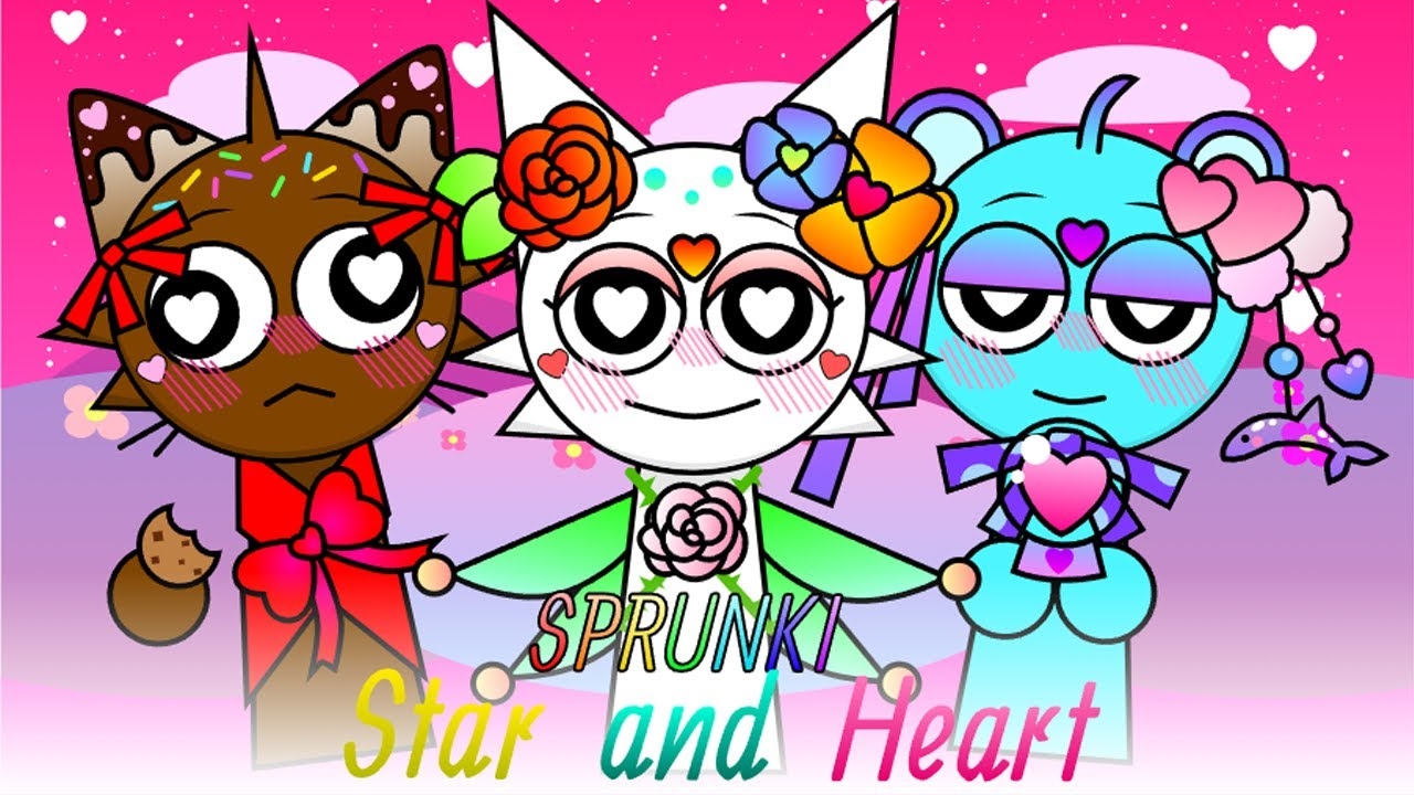 Sprunki Star And Heart Beware Of Fancy And Gorgeous Spanki YouTube