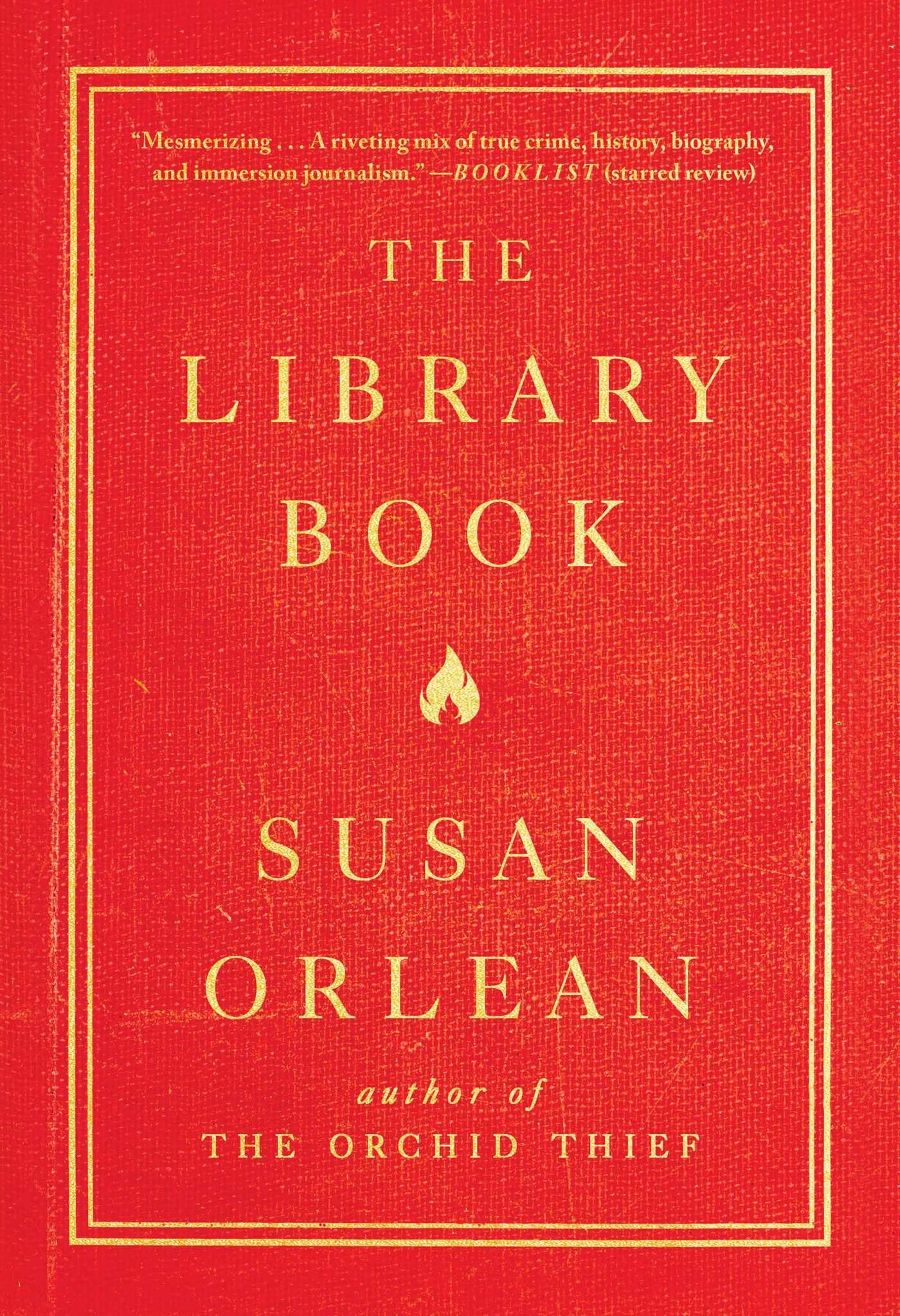 Susan Orlean On A Great Library Fire The New York Times