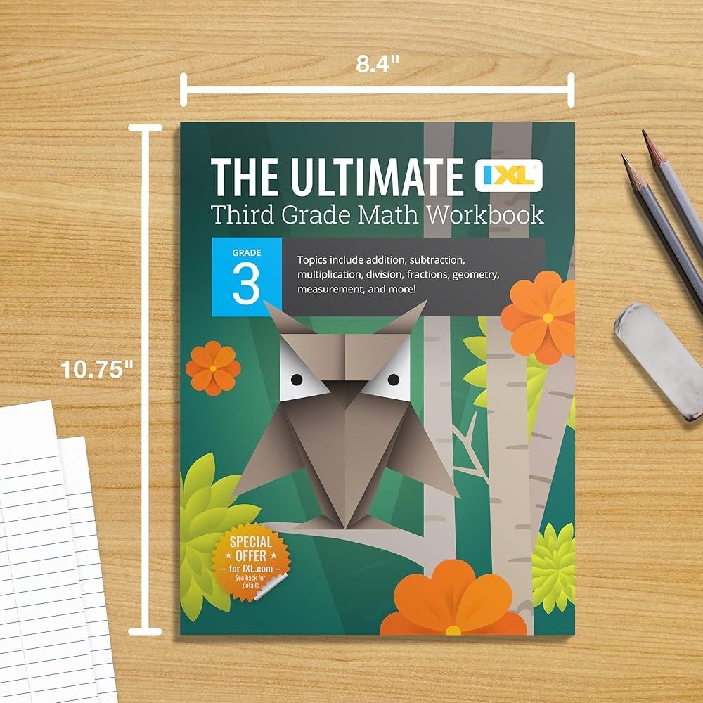 The IXL Ultimate 3rd Grade Math Workbook Activity Book For Kids Ages 8 9 Covering Addition Subtraction Multiplication Division Fractions Geometry And More Mathematics IXL Ultimate Workbooks IXL Learning 9781947569508 Amazon Books The IXL Ultimate 3rd Grade Math Workbook Activity Book For Kids Ages 8 9 Covering Addition Subtraction Multiplication Division Fractions Geometry And More Mathematics IXL Ultimate Workbooks IXL Learning 9781947569508 Amazon Books