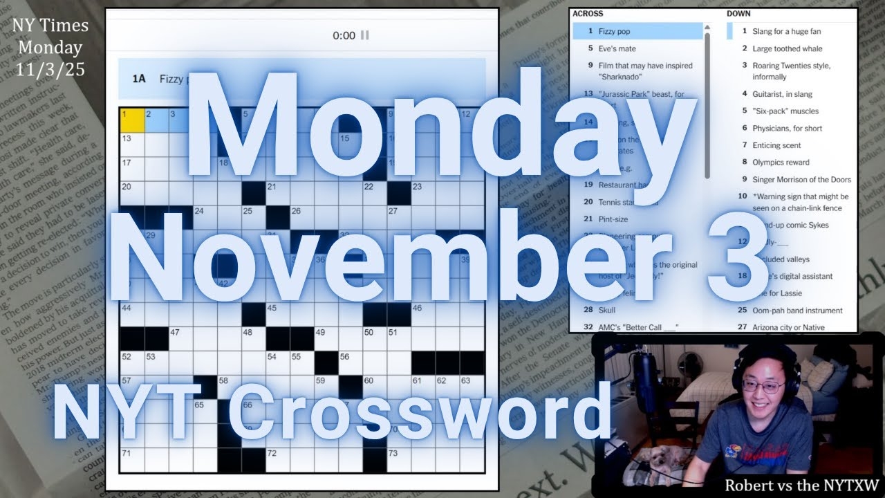 We re Getting Into The Cold Part Of Fall 0 09 2 39 Monday 11 3 25 New York Times Crossword YouTube