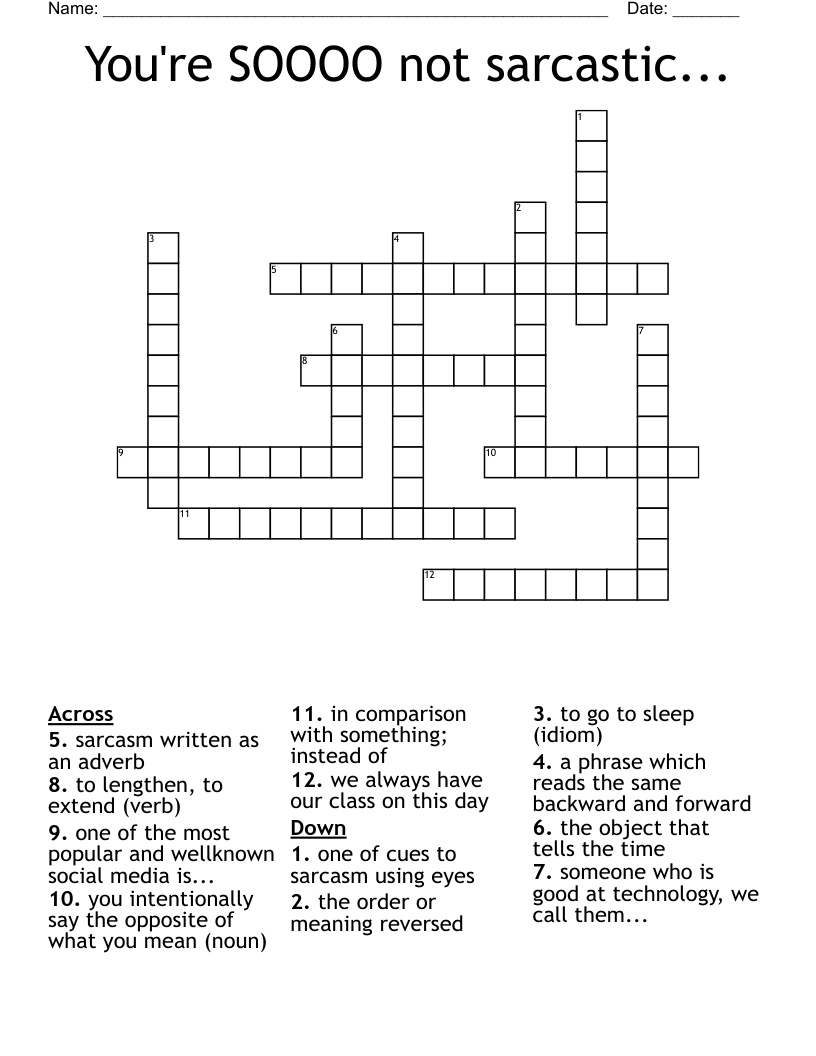 You re SOOOO Not Sarcastic Crossword WordMint You re SOOOO Not Sarcastic Crossword WordMint